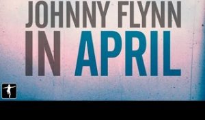 Johnny Flynn - In April Lyric Vdeo - Song One Soundtrack | Lakeshore Records