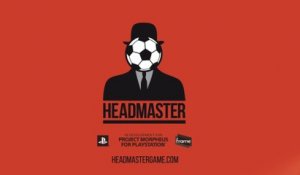 Headmaster - Trailer E3 2015