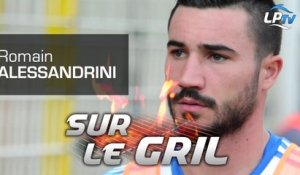 Sur le gril : Romain Alessandrini