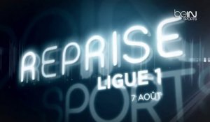 Reprise de la Ligue 1 à partir du 7 août sur beIN SPORTS