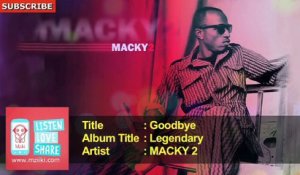MACKY 2 - Goodbye - Official Audio