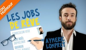 AYMERIC LOMPRET - Les Jobs de Rêve