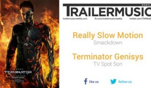 Terminator Genisys - TV Spot Son Music (Really Slow Motion - Smackdown)