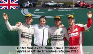 Entretien avec Jean-Louis Moncet après le GP de Grande-Bretagne 2015