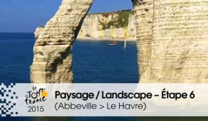 Paysage du jour / Landscape of the day - Étape 6 (Abbeville > Le Havre) - Tour de France 2015