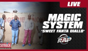 Magic System "Sweet Fanta Diallo" en live dans Planète Rap !