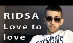 Ridsa - Love to love (lyrics)