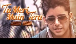 Tu Meri Mai Tera | Gaurav Arora | 2014 | Latest Punjabi Song