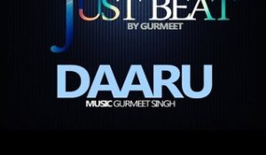 Gurmeet  Singh - Daaru