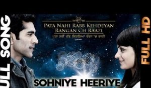 Sohniye Heeriye - Pata Nahi Rabb Kehdeyan Rangan Ch Raazi [Daddy Mohan Records]