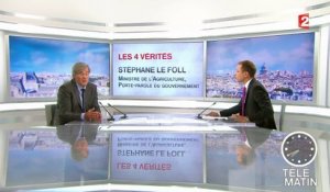 4 Vérités - Stéphane Le Foll : "Tout l'objectif de cette rentrée, c'est de progresser"
