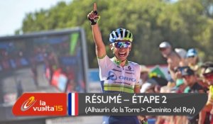 Résumé - Étape 2 (Alhaurín de la Torre / Caminito del Rey) - La Vuelta a España 2015