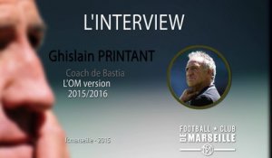 Exlu: Interview de Ghislain Printant avant OM-Bastia