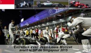Entretien avec Jean-Louis Moncet avant le GP de Singapour 2015