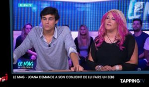 Le Mag : Loana demande à son compagnon de lui faire un bébé