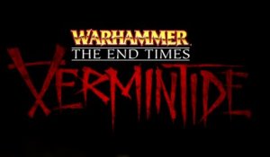 Warhammer : End Times – Vermintide - Witch Hunter Action Reel
