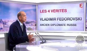 Les 4 Vérités - Vladimir Fédorovski soutient l'alliance avec Vladimir Poutine contre Daesh
