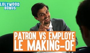 Lolywood - Patron VS Employé (Le Making-of)