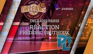 Réaction de Frédéric Fauthoux - J16 - Orléans reçoit Paris