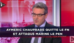 Aymeric Chauprade quitte le FN et attaque Marine Le Pen