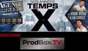 [REPLAY] Agence Tous Geeks #62 : Nos années Temps X avec Alain Carrazé et Jérome Wybon