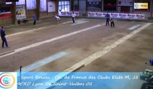 Second tour intégral, Club Elite masculin J5, CRO Lyon contre Saint-Vulbas, Sport Boules, saison 2015-2016