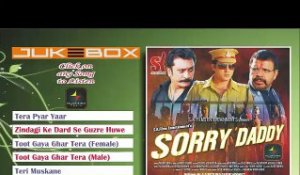 Sorry Daddy | Jukebox | Full Song