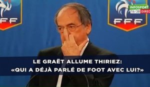 Noël Le Graët allume Frédéric Thiriez: «Qui a déjà parlé de foot avec lui?»