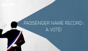 Passenger Name Record : A voté ! - DESINTOX - 09/12/2015