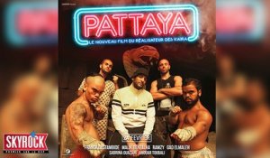 PATTAYA La bande annonce - Film Skyrock