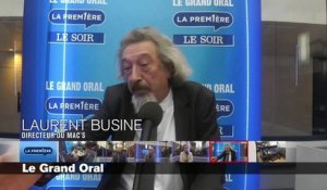 Le Grand Oral La Première/Le Soir avec Laurent Busine