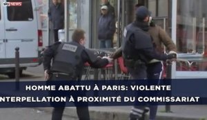 Homme abattu à Paris: Violente interpellation à proximité du commissariat
