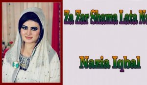 Nazia Iqbal - Za Zar Shama Lata Na