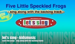 Kidzone - You Sing - Five Little Speckled Frogs