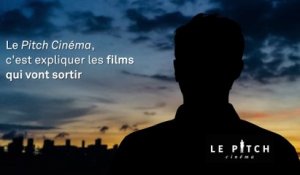 Le Pitch Cinéma - Teaser