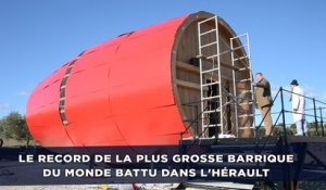 Le record de la plus grosse barrique du monde battu dans l'Hérault
