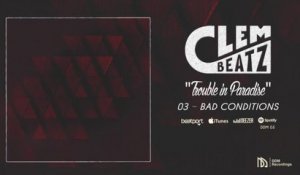 Clem Beatz - Bad Conditions