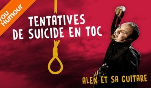 ALEX ET SA GUITARE - Tentative de suicide en toc