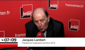 Jacques Lambert (Euro 2016) : "Nous avons un budget sécurité de 34 millions d'euros"
