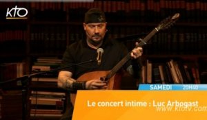 Le Concert Intime avec Luc Arbogast (Bande-annonce)