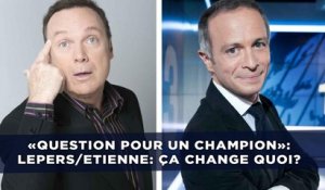 «Question pour un Champion»: Samuel Étienne/Julien Lepers, deux attitudes bien opposées