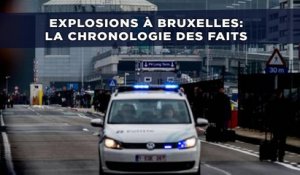 Explosions à Bruxelles: La chronologie des faits