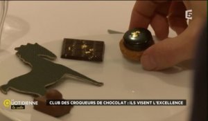 Club des croqueurs de chocolat : ils visent d'expérience