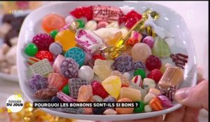 Dossier du Jour : Pourquoi les bonbons sont-ils si bons ?