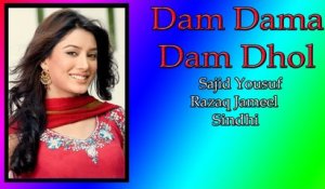 Sajid Yousuf, Razaq Jameel - Dam Dama Dam Dhol