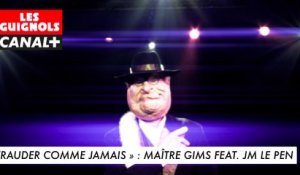 " Frauder comme jamais " : Maître Gims feat. JM Le Pen  - Les Guignols du 06/04 - CANAL+