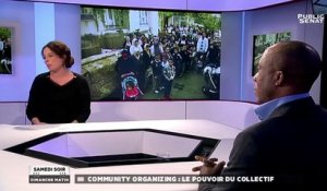 Community organizing : le pouvoir du collectif - Samedi soir dimanche matin le débat (09/04/2016)