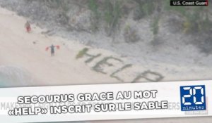 Secourus grâce au mot «Help» inscrit sur le sable