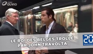 Le roi des Belges trollé par John Travolta