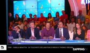 TPMP - Nabilla Benattia : sa touchante déclaration d’amour à Thomas Vergara ! (Vidéo)